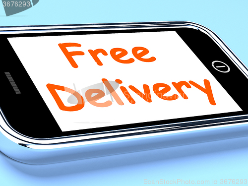 Image of Free Delivery On Phone Shows No Charge Or Gratis Deliver