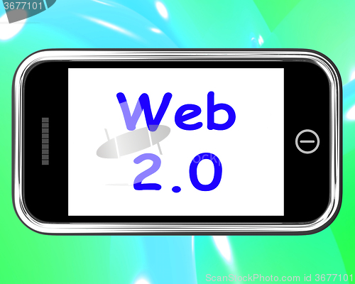 Image of Web 2.0 On Phone Means Net Web Technology And Network