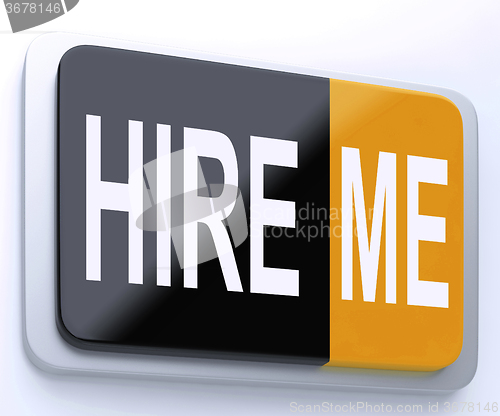 Image of Hire Me Button Shows Employment Online