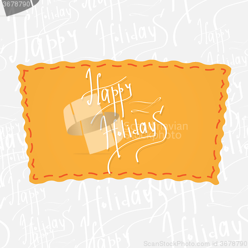 Image of Happy Holidays. Handwritten vector calligraphy over seamless background, consist of greetings lettering 