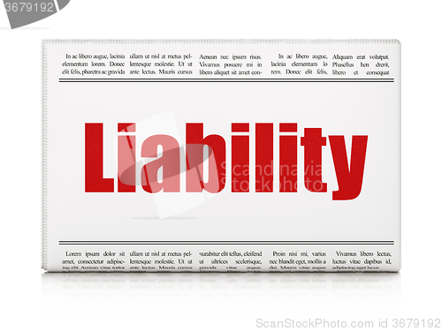 Image of Insurance concept: newspaper headline Liability