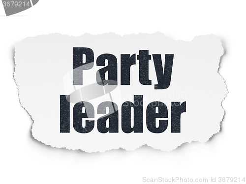 Image of Political concept: Party Leader on Torn Paper background