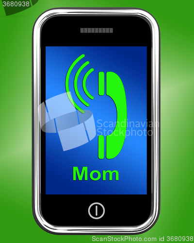 Image of Call Mom On Phone Means Talk To Mother