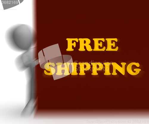 Image of Free Shipping Placard Means Shipping Charges Included