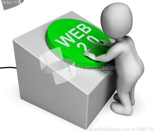 Image of Web 2.0 Button Means Website Or Model And Platform