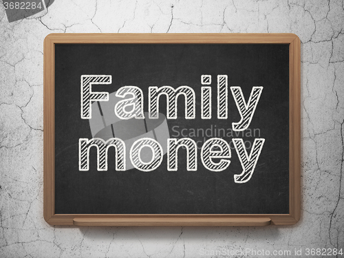 Image of Banking concept: Family Money on chalkboard background
