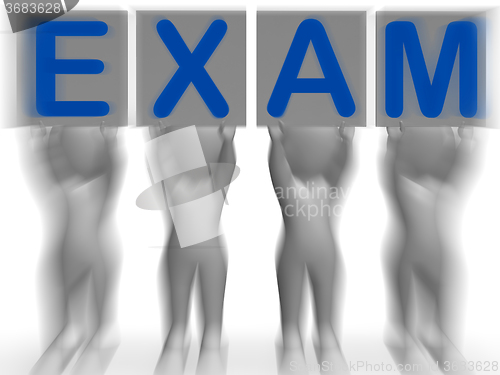 Image of Exam Placards Means Extreme Questionnaire Or Examination