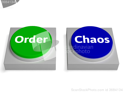Image of Order Chaos Buttons Shows Orderly Or Messy