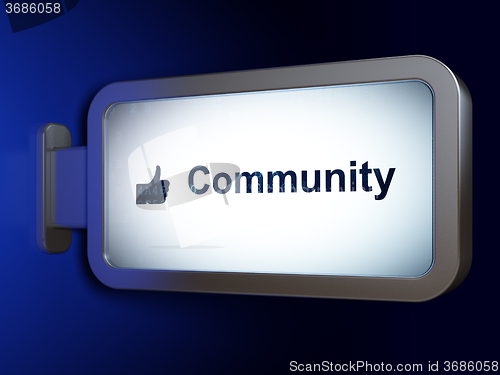 Image of Social network concept: Community and Thumb Up on billboard background