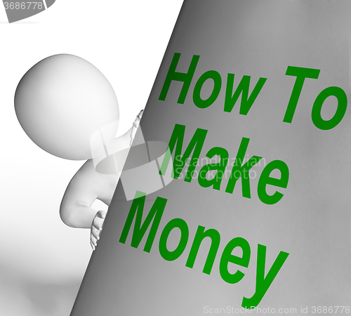 Image of How To Make Money Sign Means Riches And Wealth