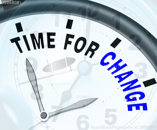 Image of Time For Change Means Different Strategy Or Vary