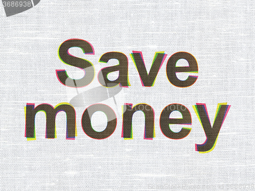 Image of Money concept: Save Money on fabric texture background