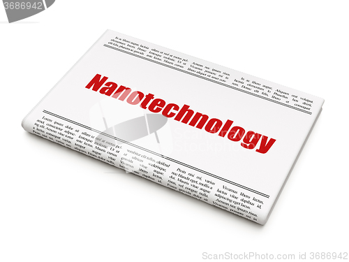 Image of Science concept: newspaper headline Nanotechnology