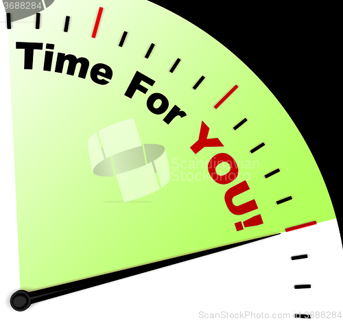 Image of Time For You Message Meaning You Relaxing