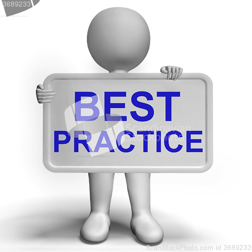 Image of Best Practice Sign Showing Most Efficient Procedures