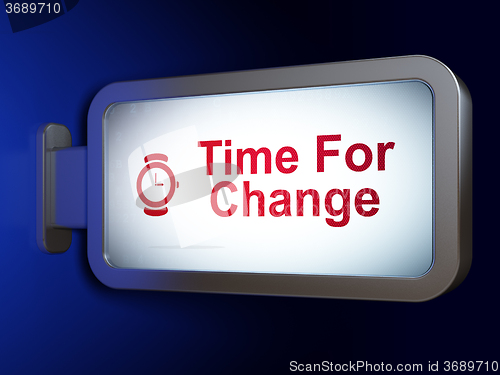 Image of Time concept: Time For Change and Hand Watch on billboard background