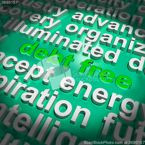 Image of Debt Free Word Cloud Means Financial Freedom And No Liability