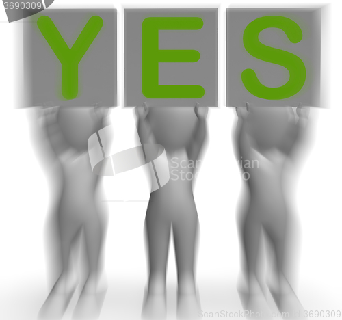 Image of Yes Placards Shows Positivity Success And Approval