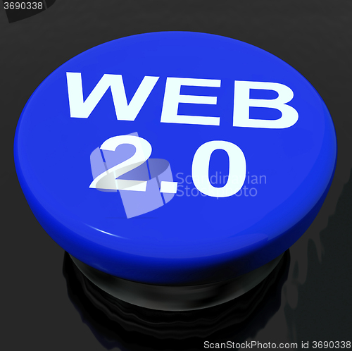 Image of Web 2.0 Button Means Dynamic User WWW