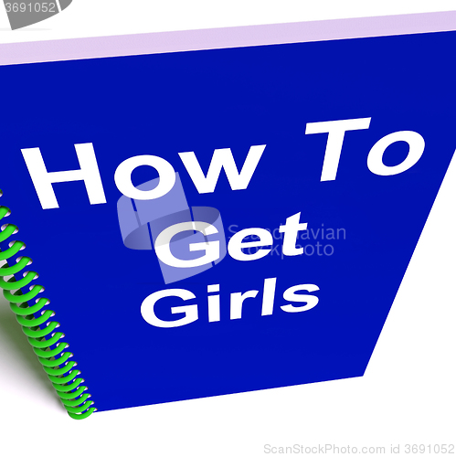 Image of How to Get Girls on Notebook Represents Getting Girlfriends