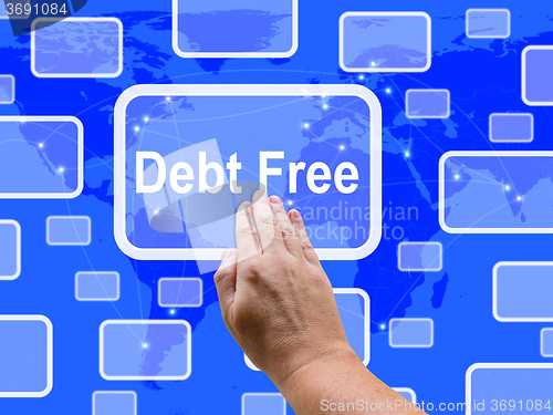 Image of Debt Free Touch Screen Means Financial Freedom And No Liability