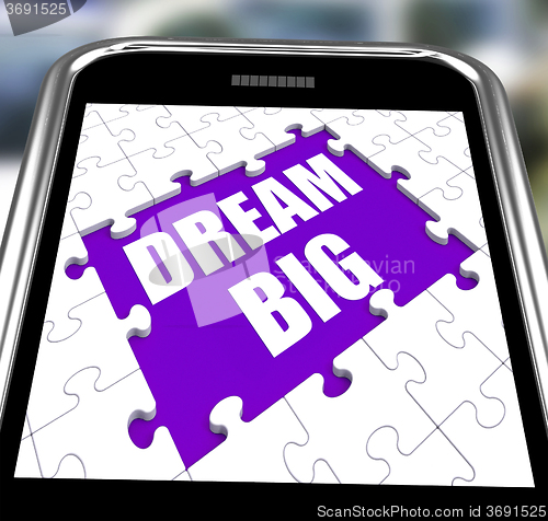 Image of Dream Big Smartphone Means Inspiration And Imagination