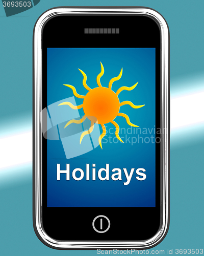 Image of Holidays On Phone Means Vacation Leave Or Break