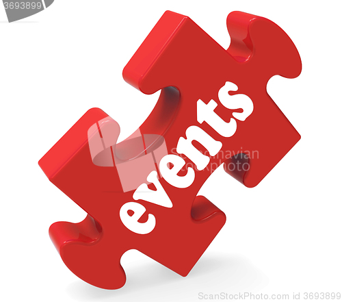 Image of Events Puzzle Means Concerts Occasions Events Or Functions