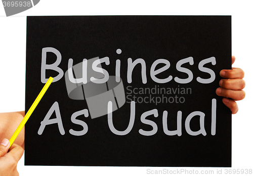 Image of Business As Usual Blackboard Means Routine And Normality