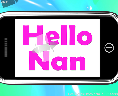 Image of Hello Nan On Phone Shows Message And Best Wishes