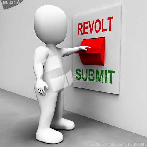 Image of Revolt Submit Switch Shows Revolution Or Submission