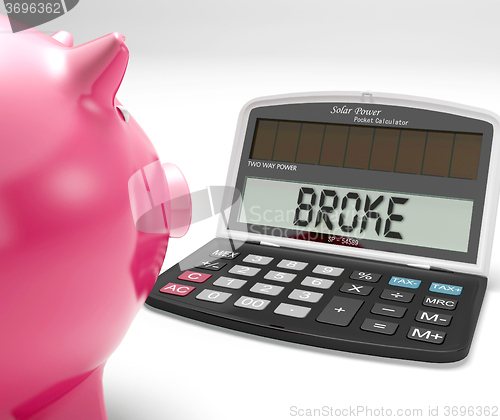 Image of Broke Calculator Shows Financial Problem And Poverty