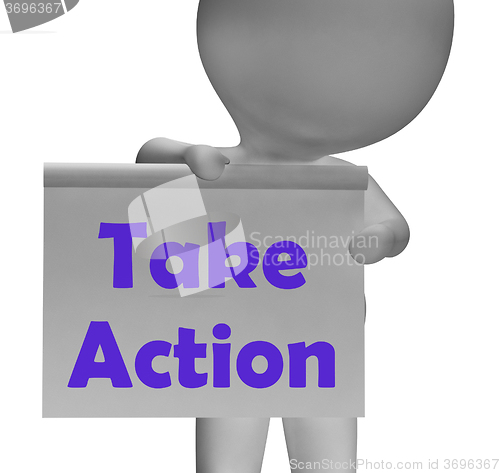 Image of Take Action Sign Means Being Proactive About Change