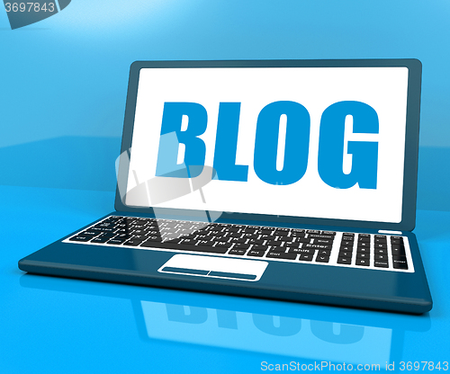 Image of Blog On Laptop Shows Blogging Or Weblog Website