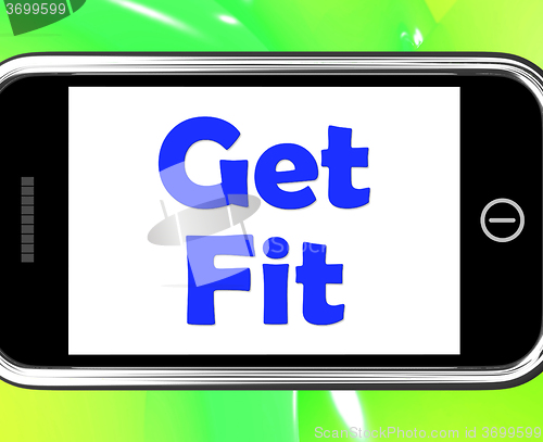 Image of Get Fit On Phone Shows Working Out Or Fitness