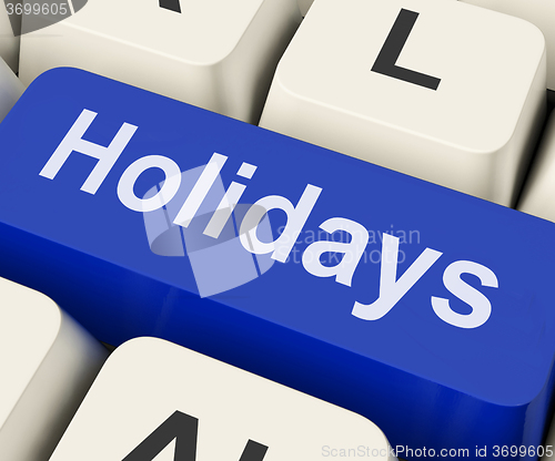 Image of Holidays Key Means Leave Or Break\r