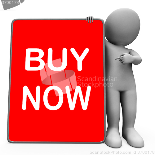 Image of Buy Now Character Tablet Showing Buy And Purchase Immediately
