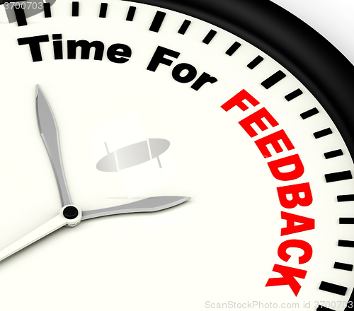 Image of Time For feedback Shows Opinion Evaluation And Surveys