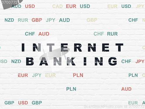 Image of Currency concept: Internet Banking on wall background