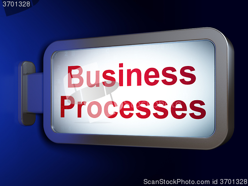 Image of Business concept: Business Processes on billboard background
