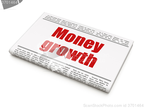 Image of Banking concept: newspaper headline Money Growth