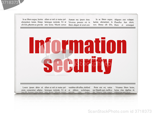 Image of Safety concept: newspaper headline Information Security