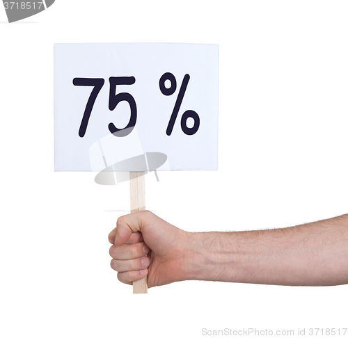 Image of Sale - Hand holding sigh that says 75%