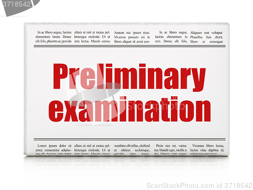 Image of Learning concept: newspaper headline Preliminary Examination
