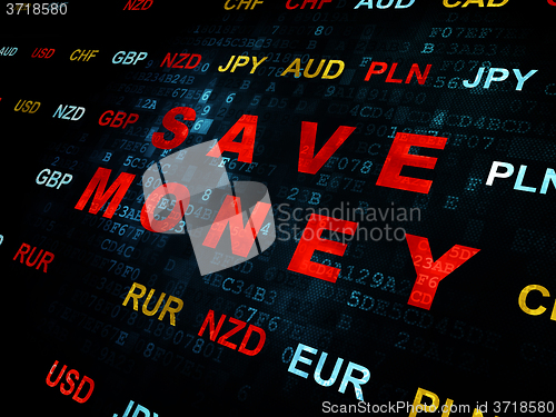 Image of Currency concept: Save Money on Digital background