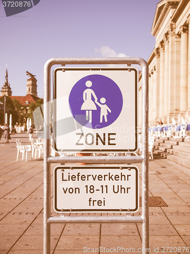 Image of  Pedestrian area sign vintage