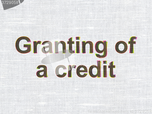 Image of Money concept: Granting of A credit on fabric texture background