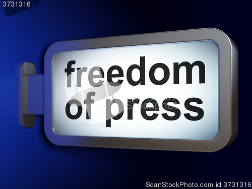 Image of Politics concept: Freedom Of Press on billboard background