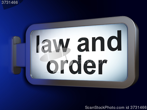 Image of Law concept: Law And Order on billboard background