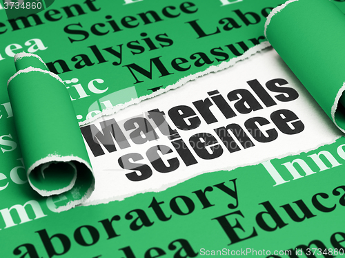 Image of Science concept: black text Materials Science under the piece of  torn paper